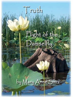cover image of Truth, Plight of the Damselfly